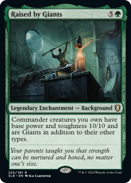 Raised by Giants (250) (CLB)
