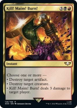 Image for Kill! Maim! Burn! (128) (40K) - Magic: The Gathering