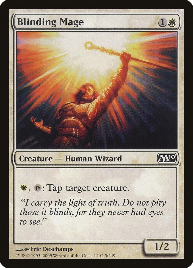 Blinding Mage (5) (M10)