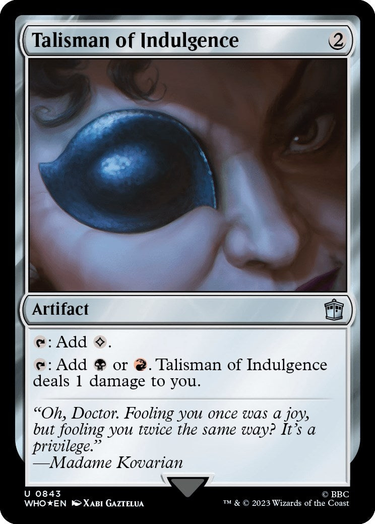 Image for Talisman of Indulgence (Surge Foil) (843) (WHO) - Magic: The Gathering