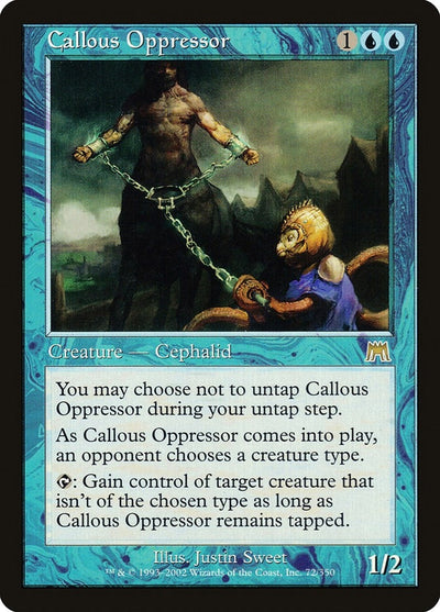 Callous Oppressor (72) (ONS)