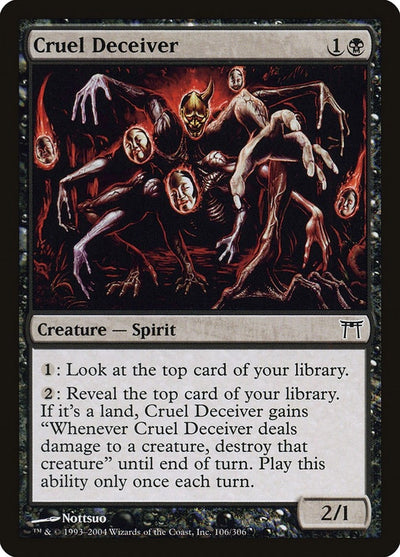 Cruel Deceiver (106) (CHK)