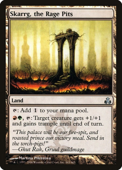 Skarrg, the Rage Pits (163) (GPT)