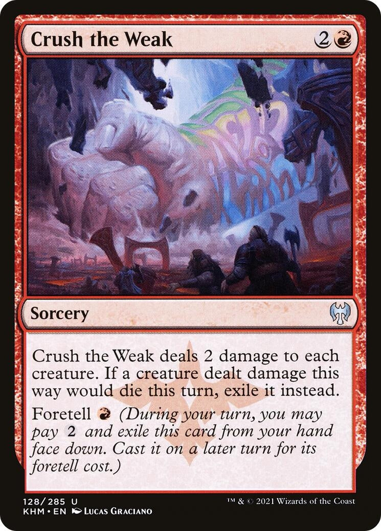 Crush the Weak (128) (KHM)