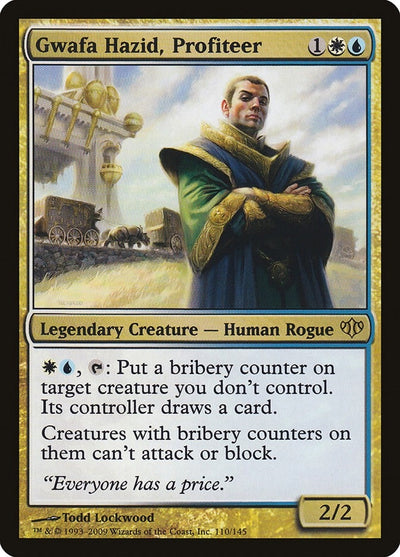 Gwafa Hazid, Profiteer (110) (CON)