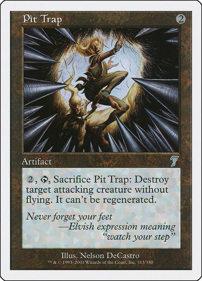 Pit Trap (313) (7ED)