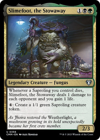 Slimefoot, the Stowaway (356) (CMM)