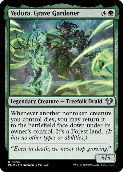 Yedora, Grave Gardener (333) (CMM)