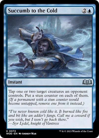 Succumb to the Cold (72) (WOE)