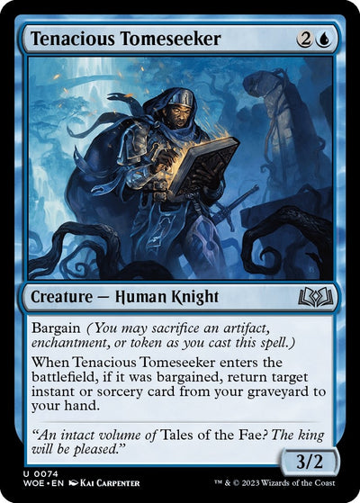 Tenacious Tomeseeker (74) (WOE)
