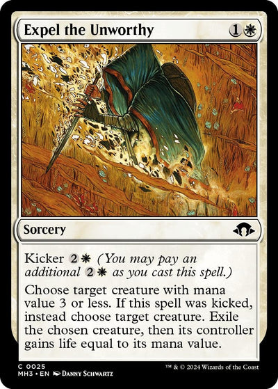 Expel the Unworthy (25) (MH3)