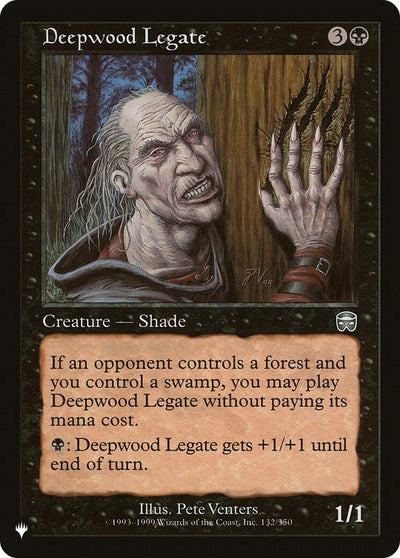 Deepwood Legate (132/350) (LIST)