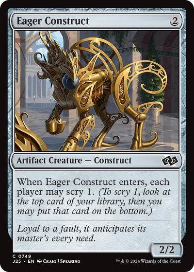 Eager Construct (749) (J25)