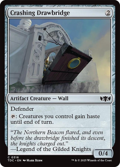 Crashing Drawbridge (316) (TDC)